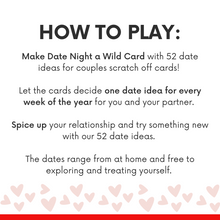 Load image into Gallery viewer, 52 SCRATCH OFF DATE IDEAS | MAKE DATE NIGHT A WILD CARD
