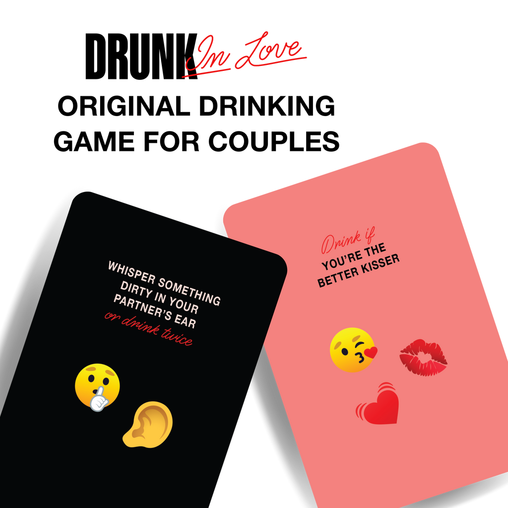 Drunk in Love: Original Drinking Game for Couples